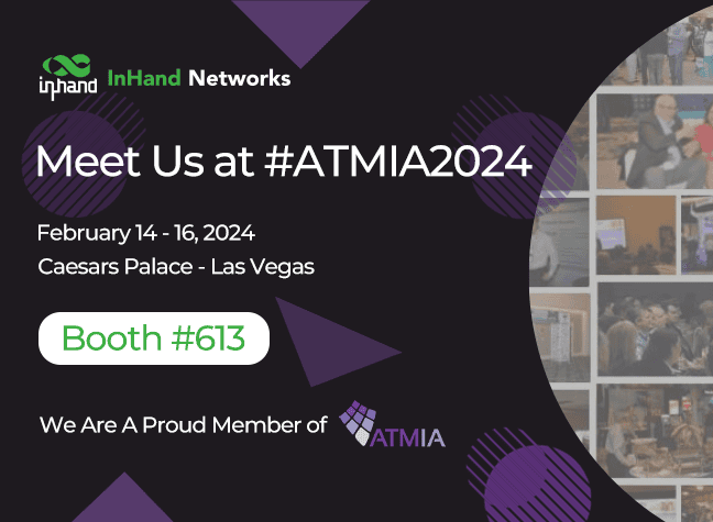 InHand Networks at ATMIA 2024