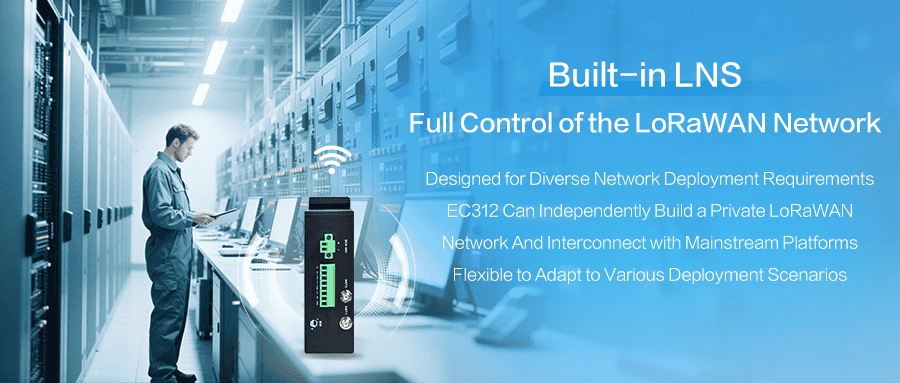 Esnek uç ağlar için endüstriyel EC312 LoRaWAN ağ geçidi.