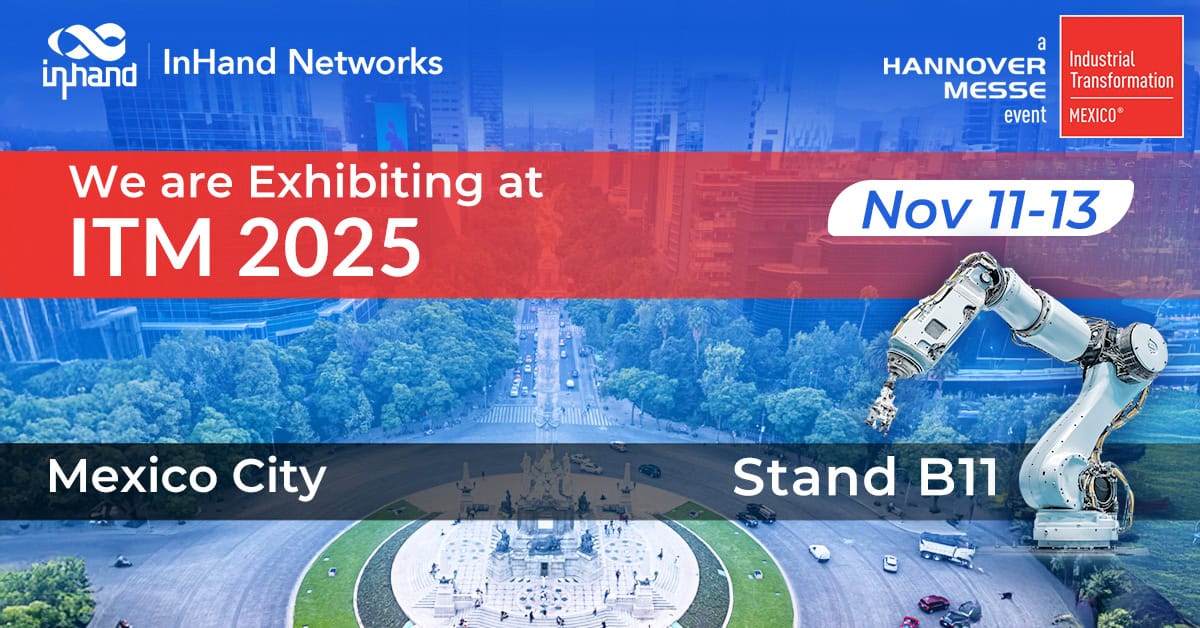 Das Team von InHand Networks präsentiert an seinem Messestand auf der ITM Mexico 2025 industrielle IoT-Lösungen.