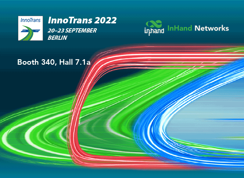 InHand Networks Exhibiting at InnoTrans 2022