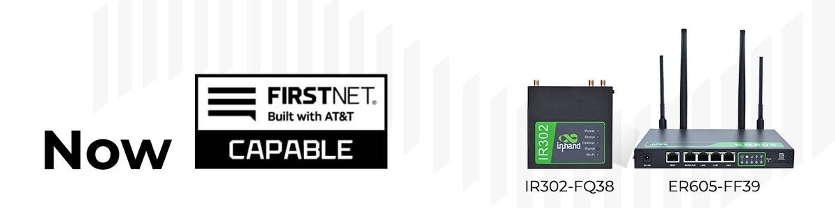 El router industrial LTE IR302 y el router de borde Cat6 ER605 están certificados para la red FirstNet.