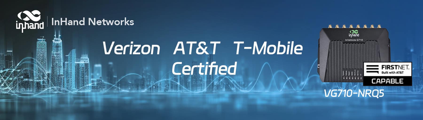 VG710-NRQ5 5G Fahrzeug-Gateway, zertifiziert für die Netze von Verizon, AT&T, T-Mobile und FirstNet.