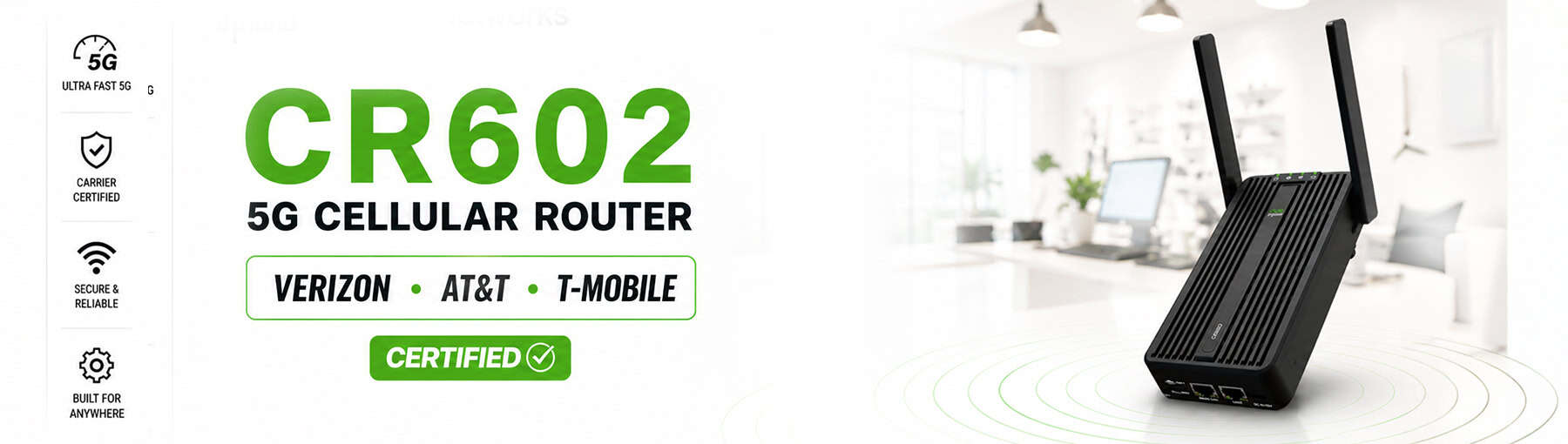 Router CR602 5G con certificaciones de Verizon, AT&T y T-Mobile.